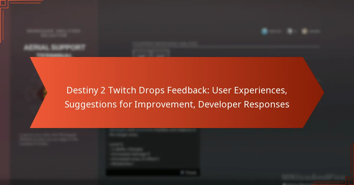 Destiny 2 Twitch Drops Feedback: User Experiences, Suggestions for Improvement, Developer Responses