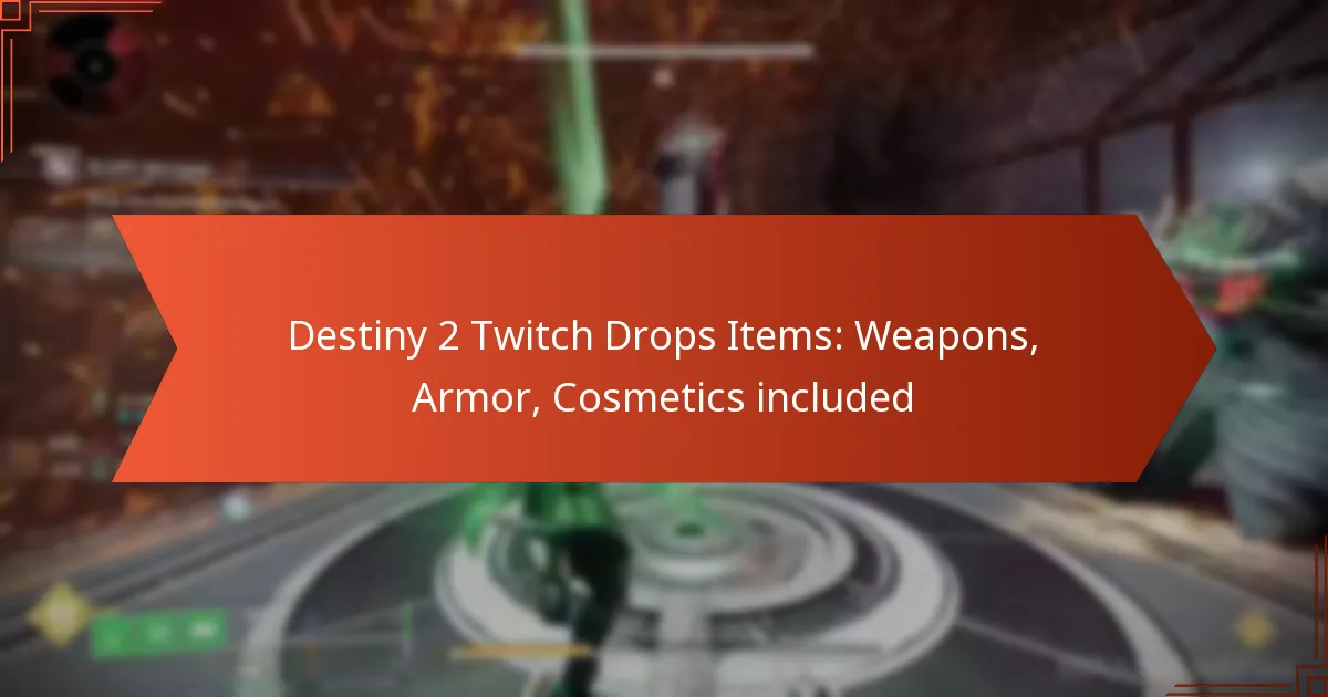 Destiny 2 Twitch Drops Items: Weapons, Armor, Cosmetics included