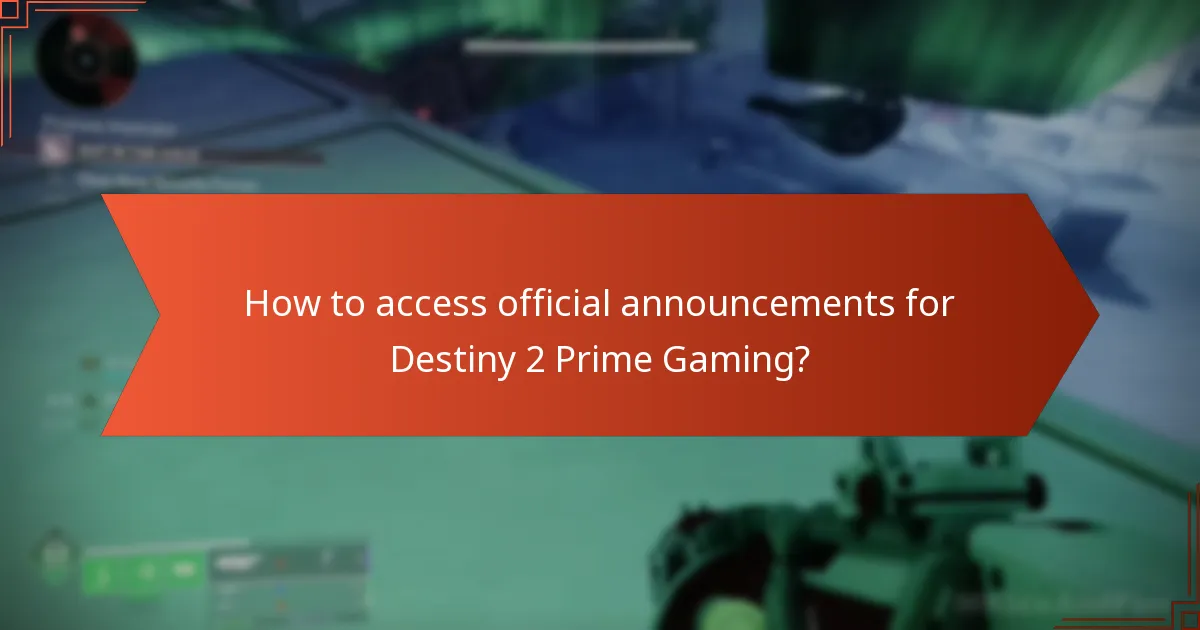 Where can I find community forums for Destiny 2 Prime Gaming discussions?