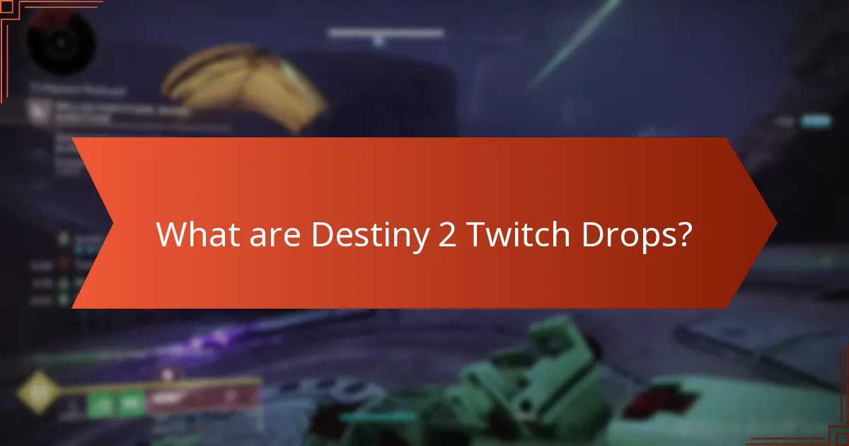How to redeem Destiny 2 Twitch Drops?